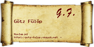Götz Fülöp névjegykártya